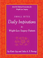 Small Bites: Daily Inspirations for Weight Loss Surgery Patients