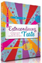 Extraordinary Taste: A Festive Guide For Life After Weight Loss Surgery 