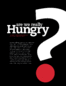 Are We Really Hungry?